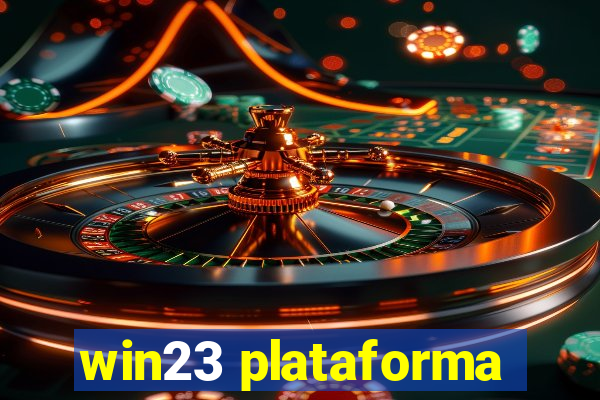 win23 plataforma